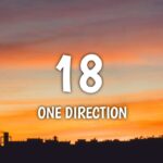 Kisah di Balik Lagu ‘One Direction 18’: Kenangan Indah Remaja
